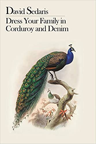 David Sedaris - Dress Your Family in Corduroy and Denim Audio Book Free